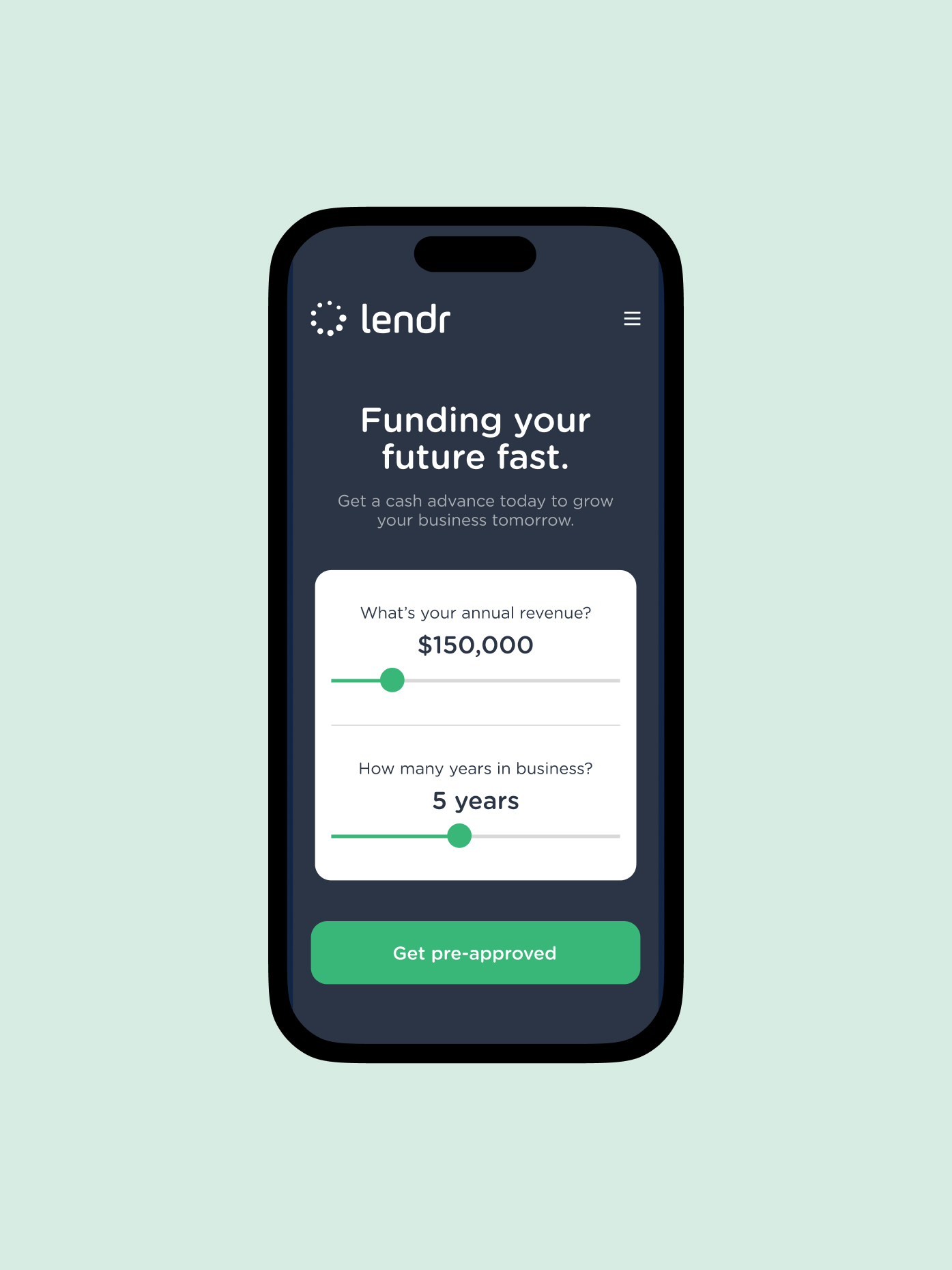Flat mockup of a mobile smartphone screen showing the Lendr business loan pre-approval tool.